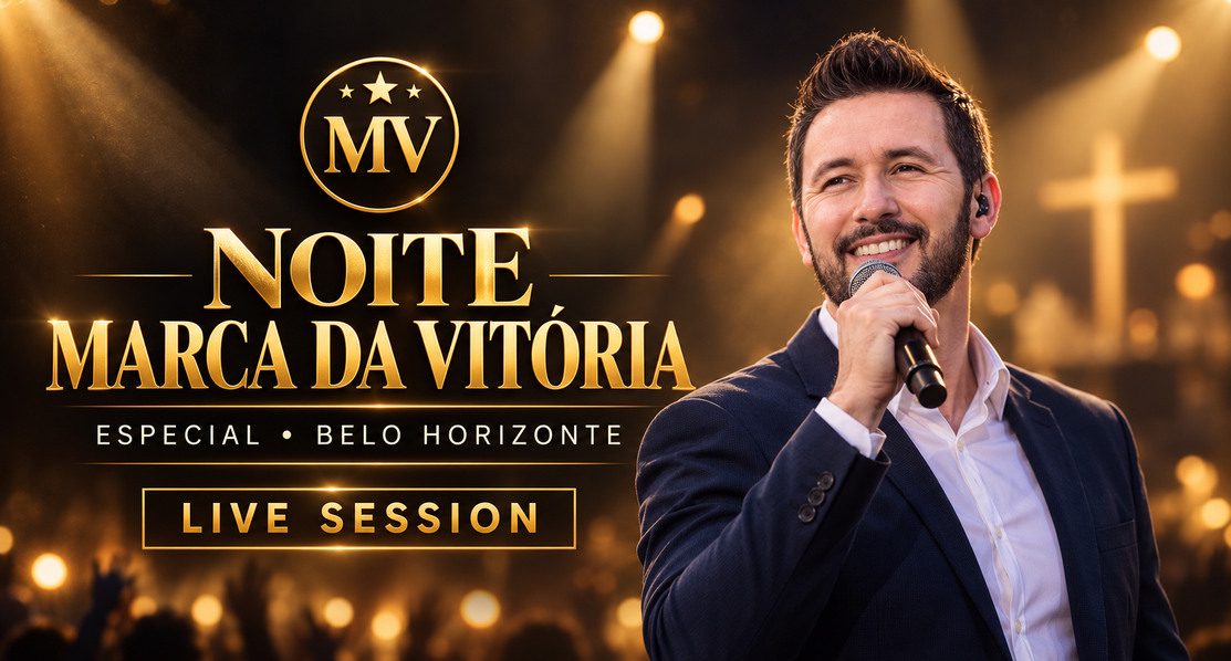 Noite Marca da Vitória Especial - Belo Horizonte/MG